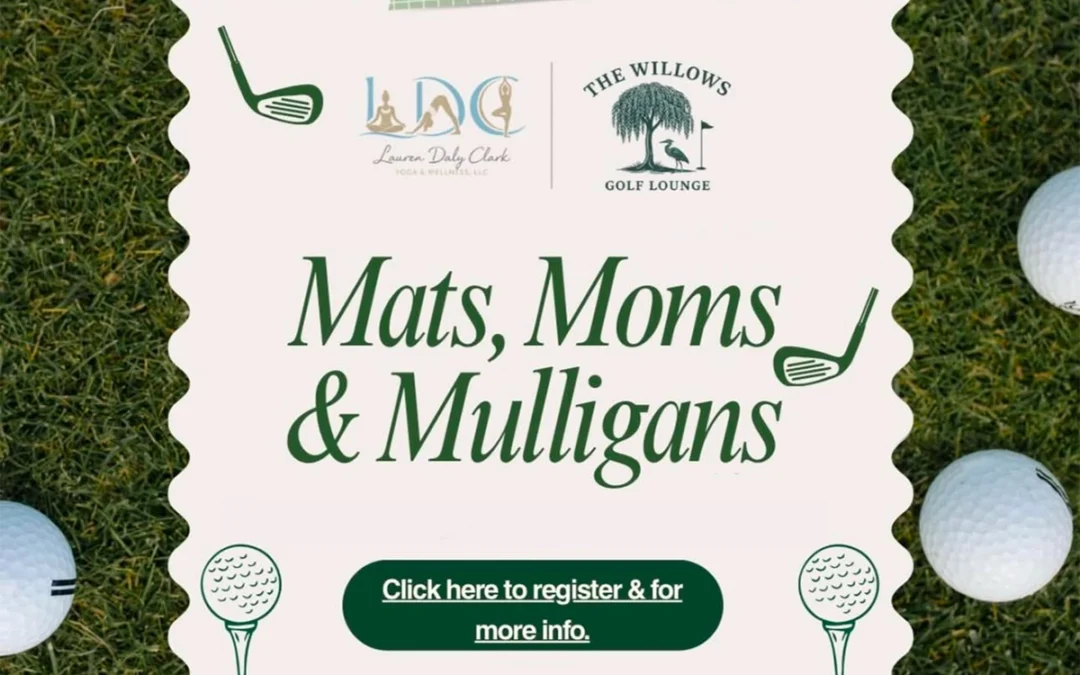 Mats, Moms & Mulligans